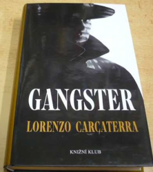 Lorenzo Carcaterra - Gangster (2003)