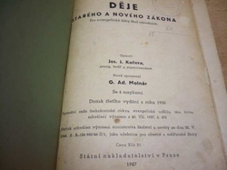 Jos. J. Kučera - Děje starého a nového zákona. Pro evangelické žáky škol národních (1947)