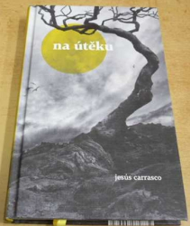 Jesús Carrasco - Na útěku (2015)