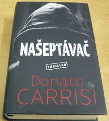 Donato Carrisi - Našeptávač (2019)