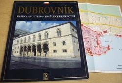 Antun Travirka - Dubrovník. Dějiny. Kultura. Umělecké dědictví (2001)