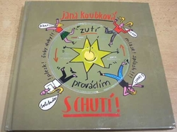 Jana Koubková - Zutí provádím s chutí (1999) + CD