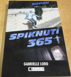 Gabrielle Lord - Spiknutí 365. Srpen (2010)