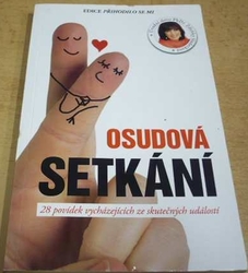 Osudová setkání (2015)