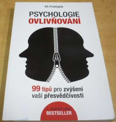 Vít Prokůpek - Psychologie ovlivňování (2017)