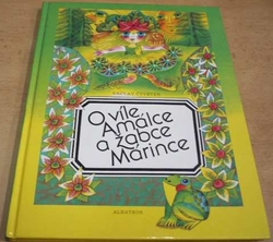 Václav Čtvrtek - O víle Amálce a žabce Márince (1992)