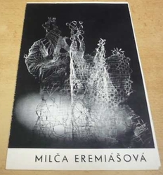 Milča Eremiášová - Katalog k výstavě (1973)