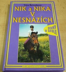 Věra Řeháčková - Nik a Nika v nesnázích (2002)