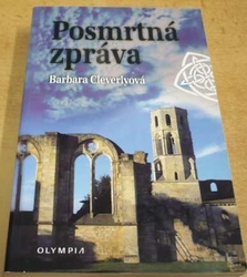 Barbara Cleverlyová - Posmrtná zpráva (2010)