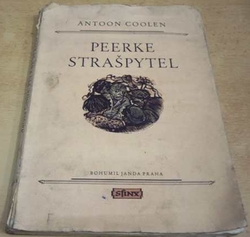 Antoon Coolen - Peerke strašpytel (1948)