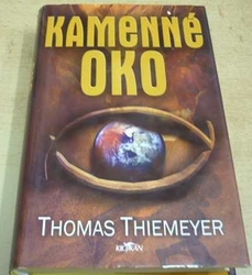 Thomas Thiemeyer - Kamenné okno (2006)