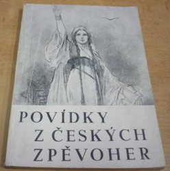 K. A. Chrup - Povídky z českých zpěvoher (1946)