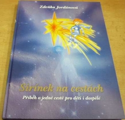 Zdeňka Jordánová - Sirínek na cestách (2012)