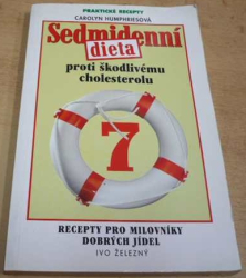 Carolyn Humphriesová - Sedmidenní dieta proti škodlivému cholesterolu (2002)