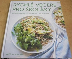 Kate McMillan - Rychlé večeře pro školáky (2017)