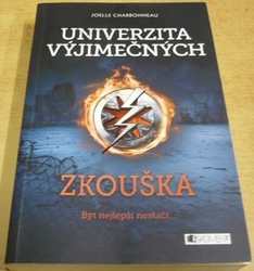 Joelle Charbonneau - Univerzita výjimečných. Zkouška (2016)