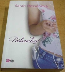 Sarah Dessenová - Poslouchej (2012)