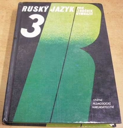 Josef Vlček - Ruský jazyk. Pro 3 ročník gymnázií (1986)