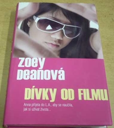 Zoey Deanová - Dívky od filmu (2006)