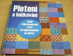 Libuše Pravdová - Pletení a hákování (2007)