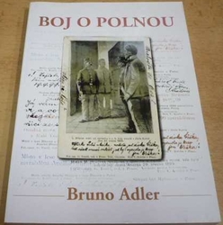 Bruno Adler - Boj o Polnou (1999)