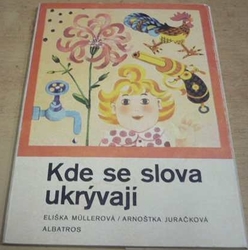 Eliška Mullerová - Kde se slova ukrývají (1978)