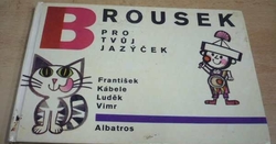 František Kábele - Brousek pro tvůj jazýček (1970)