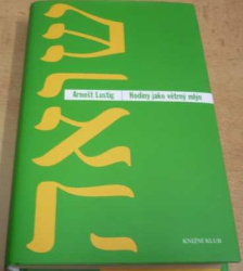 Arnošt Lustig - Hodiny jako větrná mlýn (2010)