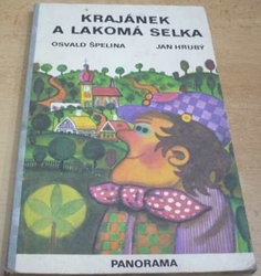 Osvald Špelina - Krajánek a lakomá selka (1979) leporelo