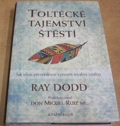 Ray Dodd - Toltécké tajemství štěstí (2016)