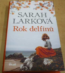 Sarah Larková - Rok delfínů (2019)