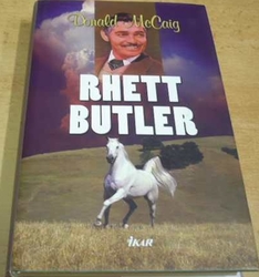 Donald McCaig - Rhett Butler (2009)