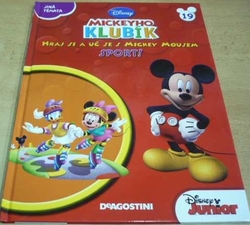 Disney - Mickeyho Klubík. Hraj si a uč se s Mickey Musem. SPORT, č. 19. (2013) ed. Disney junior  