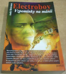 Andy Behrman - Electroboy. Vzpomínky na mánii (2002)