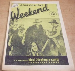 G. H. Armstrong - Mezi životem a smrtí (1993) ed. Dobrodružný Weekend 16