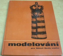 Ladislav Fládr - Modelování pro lidové školy umění (1967)