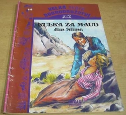 Jim Slime - Kulka za Maud (1994) ed. Velká dobrodružství 6