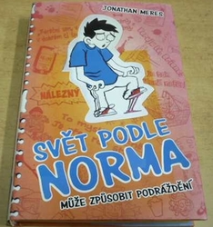 Jonathan Meres - Svět podle Norma. Může způsobit podráždění (2015)