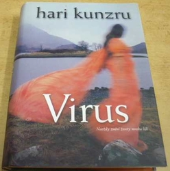 Hari Kunzru - Virus (2006)