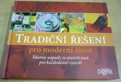 Tradiční řešení pro moderní život (2011)