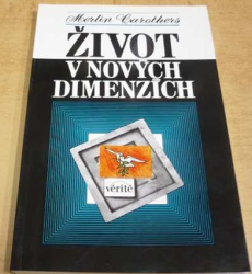 Merlin Garothers - Život v nových dimenzích (2000)