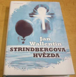 Jan Wallentin - Strindbergova hvězda (2011)