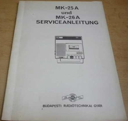 Kazetový magnetofon MK 25A/MK26A Serviceanleitung (1973) německy 