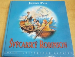 Johann Wyss - Švýcarský Robinson (1999)