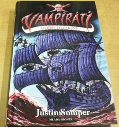 Justin Somper - Vampiráti. Mořští démoni (2009)