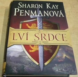 Sharon Kay Penmanová - Lví srdce (2014)