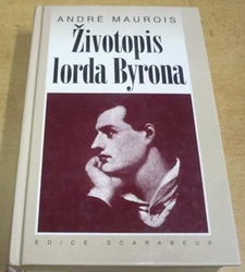 André Maurois - Životopis lorda Byrona (2000)