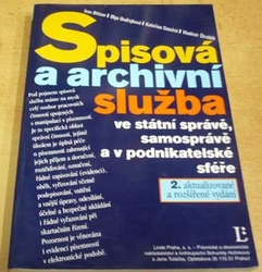 Ivan Bittner - Spisová a arcivní služba ve státní správě, samosprávě a v podnikatelské sféře (2001)