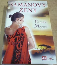 Tamar Myers - Šamanovy ženy (2010)