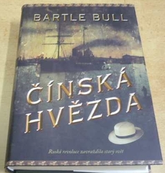 Bartle Bull - Čínská hvězda (2009)